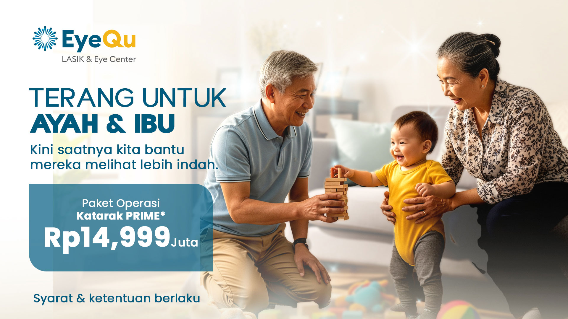 Terang untuk Ayah & Ibu, Kini Giliran Kami Membantu Ayah dan Ibu Melihat Dunia Lebih Indah Lagi